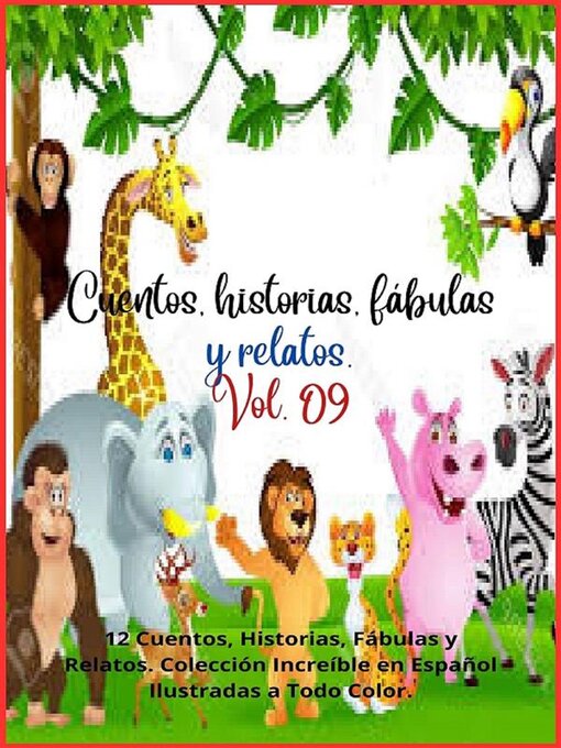 Title details for Cuentos, historias, fábulas y relatos. Volume 9 by Zoila Camacho - Available
